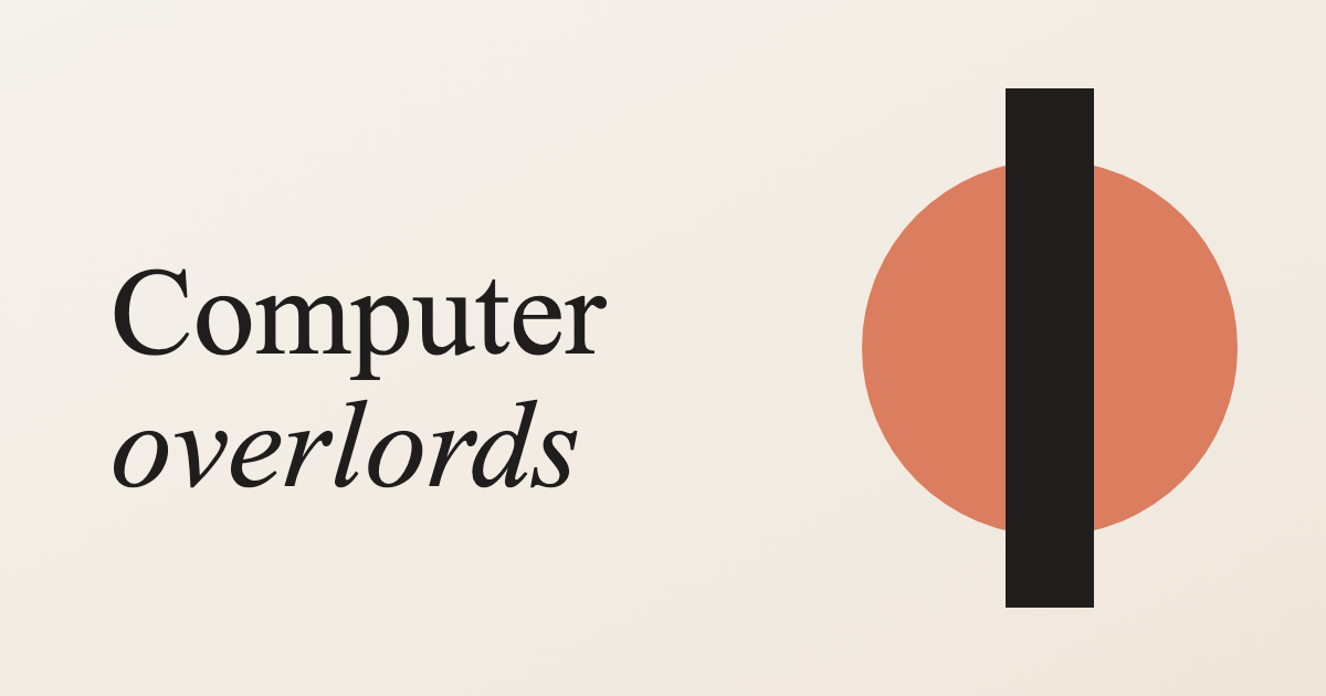 Cover: Computer overlords